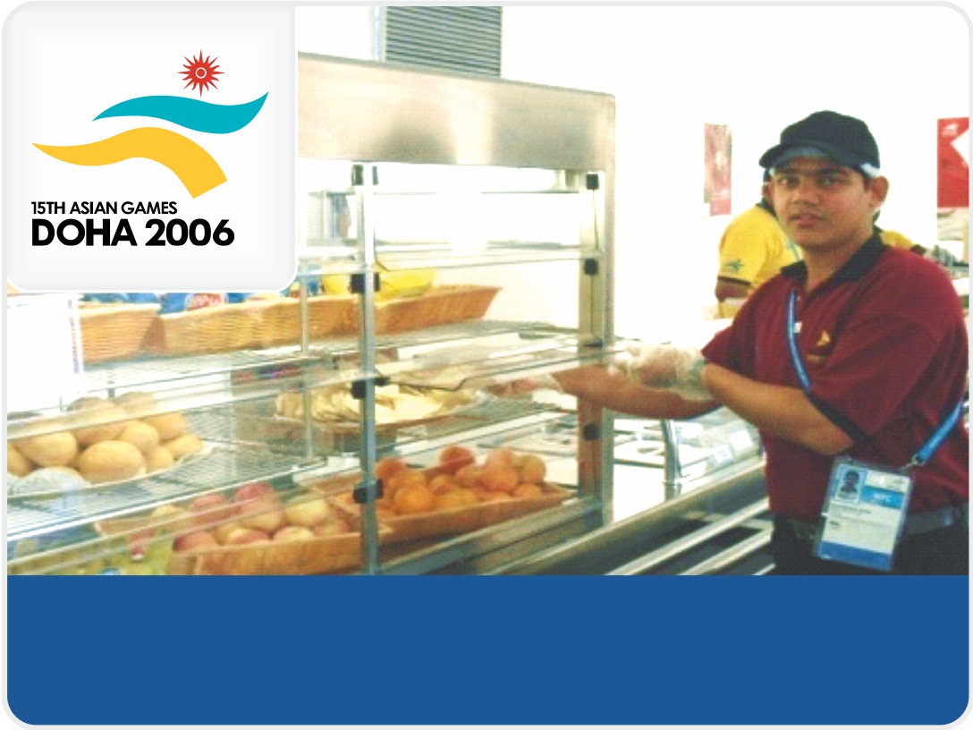 DOHA Asian Games, 2006 <br><small>Catering & Housekeeping Services </small>